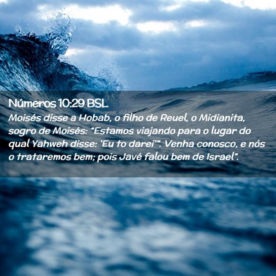 Picture 02 - Números 10:29 BSL - Moisés disse a Hobab, o filho de Reuel, o - Bible Verse Picture