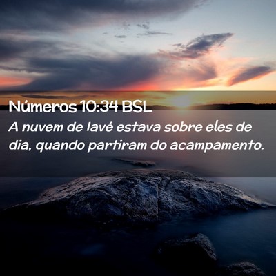 Picture 02 - Números 10:34 BSL - A nuvem de Iavé estava sobre eles de dia, quando - Bible Verse Picture