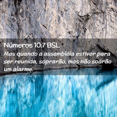 Picture 02 - Números 10:7 BSL - Mas quando a assembléia estiver para ser - Bible Verse Picture