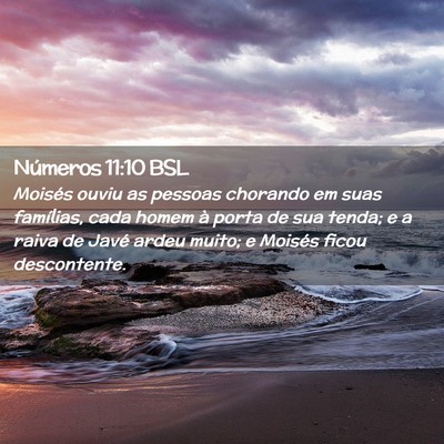 Picture 02 - Números 11:10 BSL - Moisés ouviu as pessoas chorando em suas - Bible Verse Picture