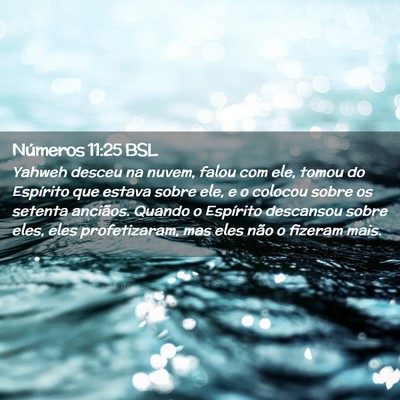 Picture 02 - Números 11:25 BSL - Yahweh desceu na nuvem, falou com ele, tomou do - Bible Verse Picture