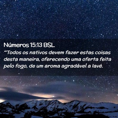 Picture 02 - Números 15:13 BSL - “'Todos os nativos devem fazer estas coisas - Bible Verse Picture