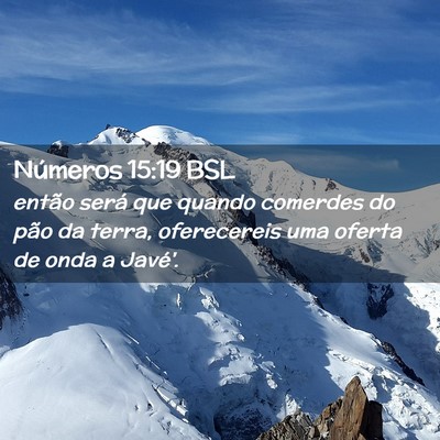 Picture 02 - Números 15:19 BSL - então será que quando comerdes do pão da - Bible Verse Picture