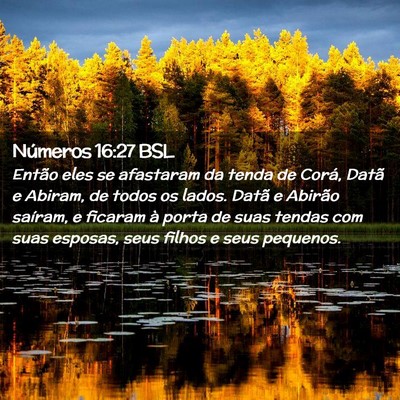 Picture 02 - Números 16:27 BSL - Então eles se afastaram da tenda de Corá, Datã - Bible Verse Picture