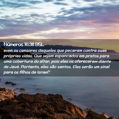 Picture 02 - Números 16:38 BSL - even os censores daqueles que pecaram contra suas - Bible Verse Picture