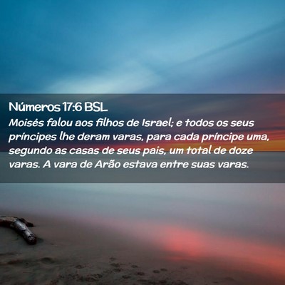 Picture 02 - Números 17:6 BSL - Moisés falou aos filhos de Israel; e todos os - Bible Verse Picture