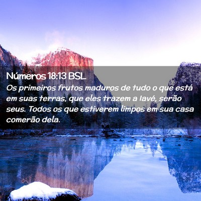 Picture 02 - Números 18:13 BSL - Os primeiros frutos maduros de tudo o que está - Bible Verse Picture