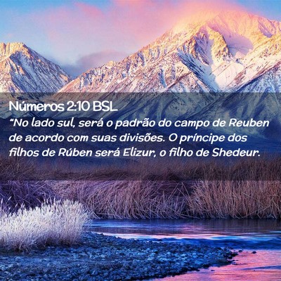 Picture 02 - Números 2:10 BSL - “No lado sul, será o padrão do campo de - Bible Verse Picture