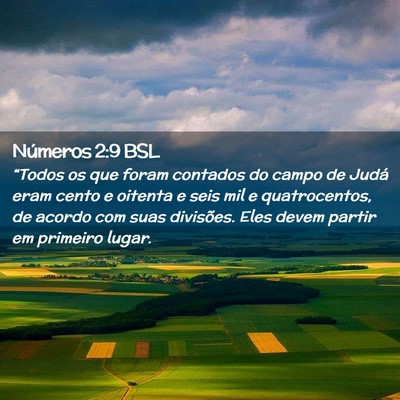 Picture 02 - Números 2:9 BSL - “Todos os que foram contados do campo de Judá - Bible Verse Picture