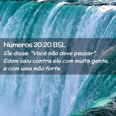 Picture 02 - Números 20:20 BSL - Ele disse: “Você não deve passar”. Edom - Bible Verse Picture