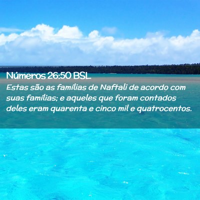 Picture 02 - Números 26:50 BSL - Estas são as famílias de Naftali de acordo com - Bible Verse Picture