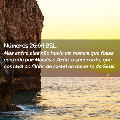 Picture 02 - Números 26:64 BSL - Mas entre eles não havia um homem que fosse - Bible Verse Picture