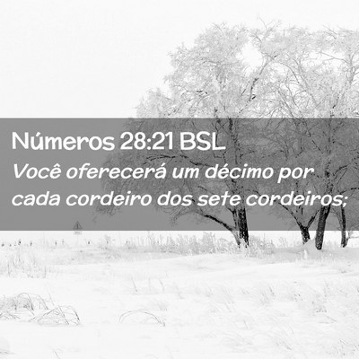 Picture 02 - Números 28:21 BSL - Você oferecerá um décimo por cada cordeiro dos - Bible Verse Picture