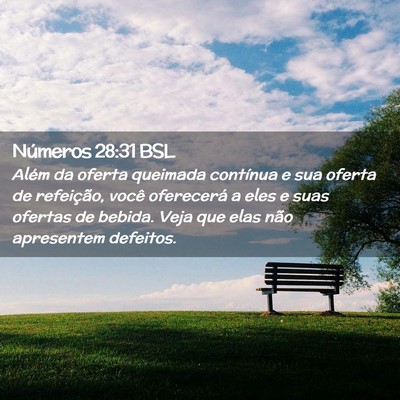 Picture 02 - Números 28:31 BSL - Além da oferta queimada contínua e sua oferta - Bible Verse Picture