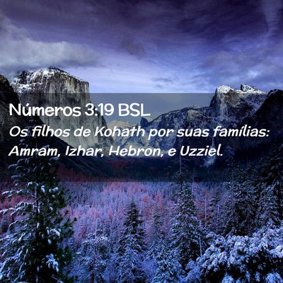 Picture 02 - Números 3:19 BSL - Os filhos de Kohath por suas famílias: Amram, - Bible Verse Picture