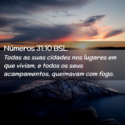 Picture 02 - Números 31:10 BSL - Todas as suas cidades nos lugares em que viviam, - Bible Verse Picture
