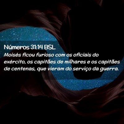 Picture 02 - Números 31:14 BSL - Moisés ficou furioso com os oficiais do - Bible Verse Picture