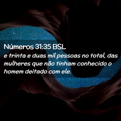Picture 02 - Números 31:35 BSL - e trinta e duas mil pessoas no total, das - Bible Verse Picture