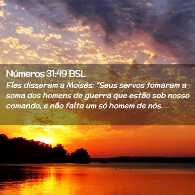 Picture 02 - Números 31:49 BSL - Eles disseram a Moisés: “Seus servos tomaram a - Bible Verse Picture