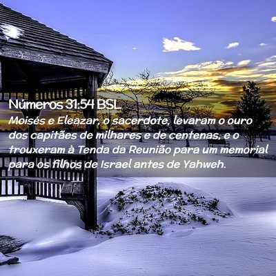 Picture 02 - Números 31:54 BSL - Moisés e Eleazar, o sacerdote, levaram o ouro - Bible Verse Picture