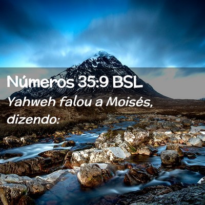Picture 02 - Números 35:9 BSL - Yahweh falou a Moisés, - Bible Verse Picture