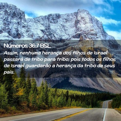 Picture 02 - Números 36:7 BSL - Assim, nenhuma herança dos filhos de Israel - Bible Verse Picture