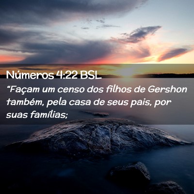 Picture 02 - Números 4:22 BSL - “Façam um censo dos filhos de Gershon também, - Bible Verse Picture