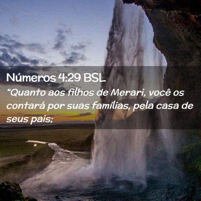 Picture 02 - Números 4:29 BSL - “Quanto aos filhos de Merari, você os contará - Bible Verse Picture