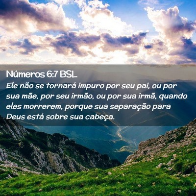 Picture 02 - Números 6:7 BSL - Ele não se tornará impuro por seu pai, ou por - Bible Verse Picture
