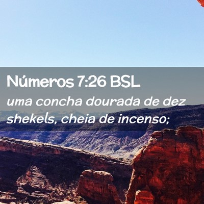 Picture 02 - Números 7:26 BSL - uma concha dourada de dez shekels, cheia de - Bible Verse Picture
