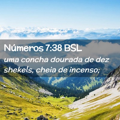 Picture 02 - Números 7:38 BSL - uma concha dourada de dez shekels, cheia de - Bible Verse Picture