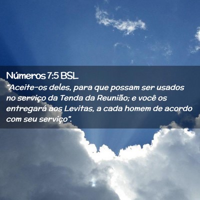 Picture 02 - Números 7:5 BSL - “Aceite-os deles, para que possam ser usados no - Bible Verse Picture
