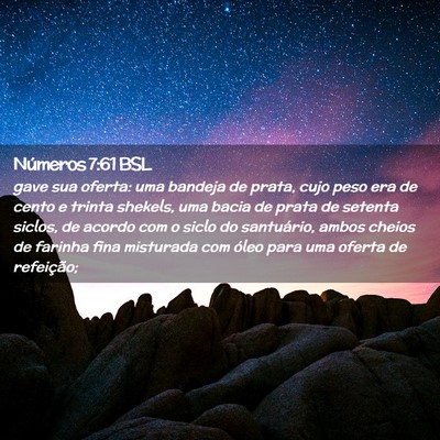 Picture 02 - Números 7:61 BSL - gave sua oferta: uma bandeja de prata, cujo peso - Bible Verse Picture