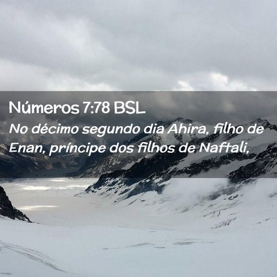 Picture 02 - Números 7:78 BSL - No décimo segundo dia Ahira, filho de Enan, - Bible Verse Picture
