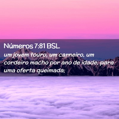 Picture 02 - Números 7:81 BSL - um jovem touro, um carneiro, um cordeiro macho - Bible Verse Picture