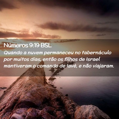 Picture 02 - Números 9:19 BSL - Quando a nuvem permaneceu no tabernáculo por - Bible Verse Picture