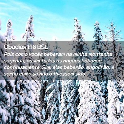 Picture 02 - Obadias 1:16 BSL - Pois como vocês beberam na minha montanha - Bible Verse Picture