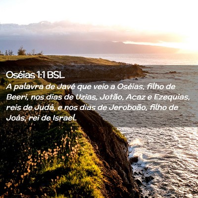 Picture 02 - Oséias 1:1 BSL - A palavra de Javé que veio a Oséias, filho de - Bible Verse Picture