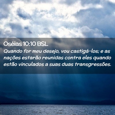Picture 02 - Oséias 10:10 BSL - Quando for meu desejo, vou castigá-los; e as - Bible Verse Picture