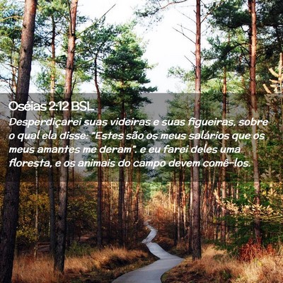 Picture 02 - Oséias 2:12 BSL - Desperdiçarei suas videiras e suas figueiras, - Bible Verse Picture