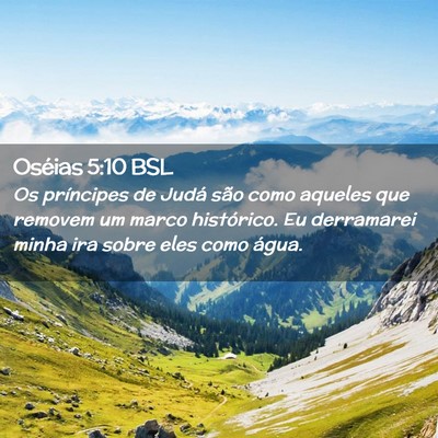 Picture 02 - Oséias 5:10 BSL - Os príncipes de Judá são como aqueles que - Bible Verse Picture