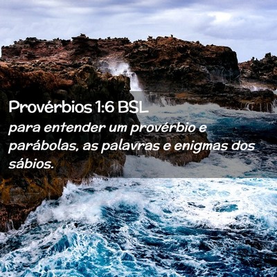 Picture 02 - Provérbios 1:6 BSL - para entender um provérbio e parábolas, as - Bible Verse Picture