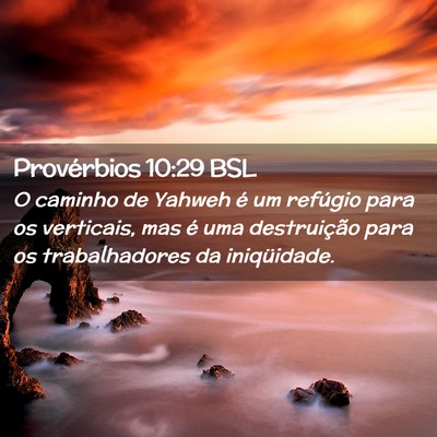 Picture 02 - Provérbios 10:29 BSL - O caminho de Yahweh é um refúgio para os - Bible Verse Picture