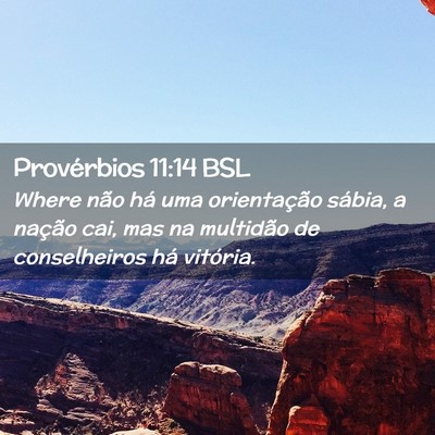 Picture 02 - Provérbios 11:14 BSL - Where não há uma orientação sábia, a nação - Bible Verse Picture