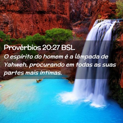 Picture 02 - Provérbios 20:27 BSL - O espírito do homem é a lâmpada de Yahweh, - Bible Verse Picture