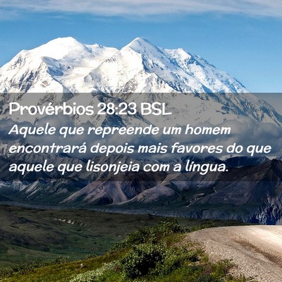 Picture 02 - Provérbios 28:23 BSL - Aquele que repreende um homem encontrará depois - Bible Verse Picture