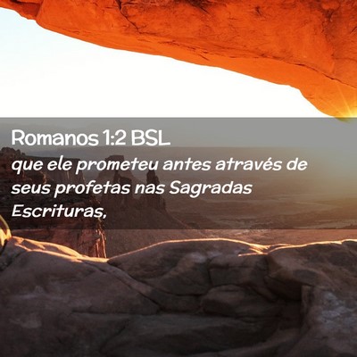 Picture 02 - Romanos 1:2 BSL - que ele prometeu antes através de seus profetas - Bible Verse Picture