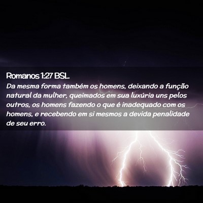 Picture 02 - Romanos 1:27 BSL - Da mesma forma também os homens, deixando a - Bible Verse Picture