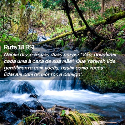 Picture 02 - Rute 1:8 BSL - Naomi disse a suas duas noras: “Vão, devolvam - Bible Verse Picture