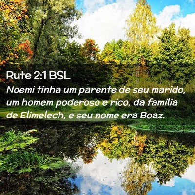 Picture 02 - Rute 2:1 BSL - Noemi tinha um parente de seu marido, um homem - Bible Verse Picture